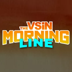 The VSiN Morning Line