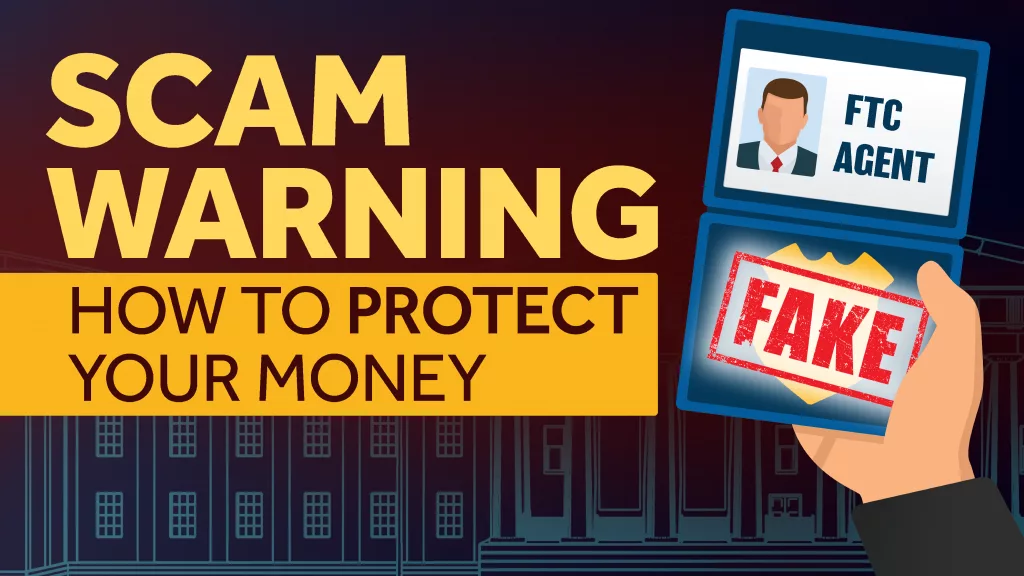 FTC warns of scammers pretending to be agents