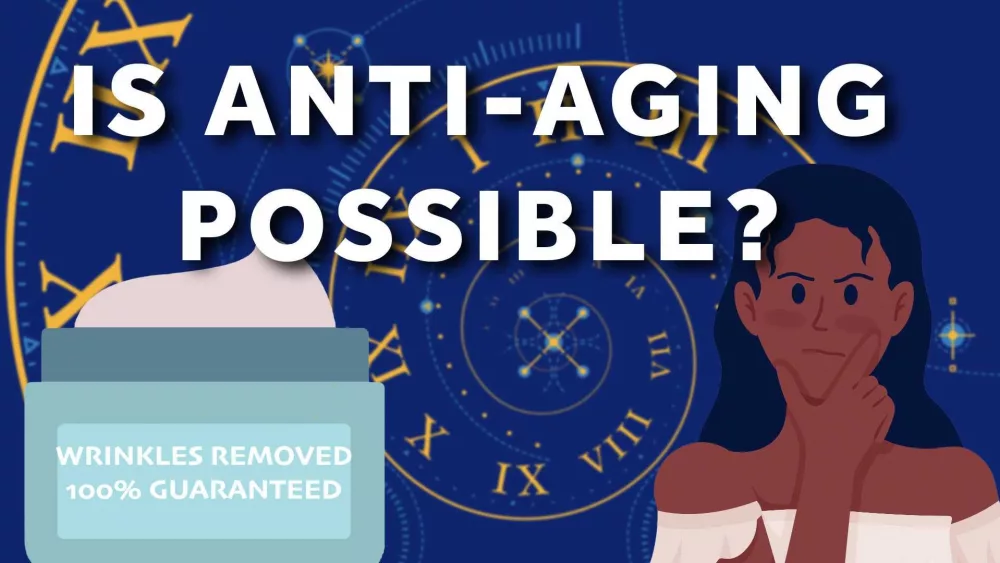 What really works in the anti-aging industry
