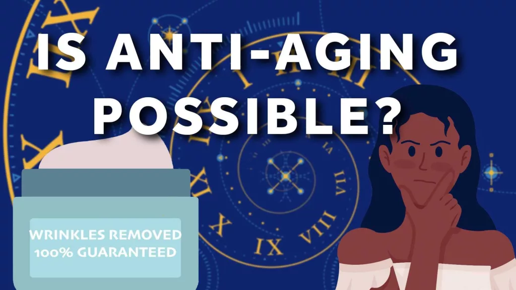 What really works in the anti-aging industry