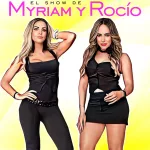 El Show de Myriam y Roció