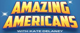 amazing_americans_kate_delaney_260x107
