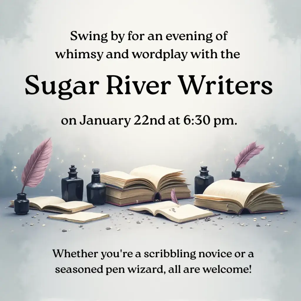 swing-by-for-an-evening-of-whimsy-and-wordplay-with-the-sugar-river-writers-on-january-22nd-at-630-pm-png