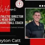 Washington Catholic Names Peyton Catt as New Athletic Director and Boys Basketball Coach
