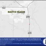 Road closure planned for State Road 245 in Spencer County
