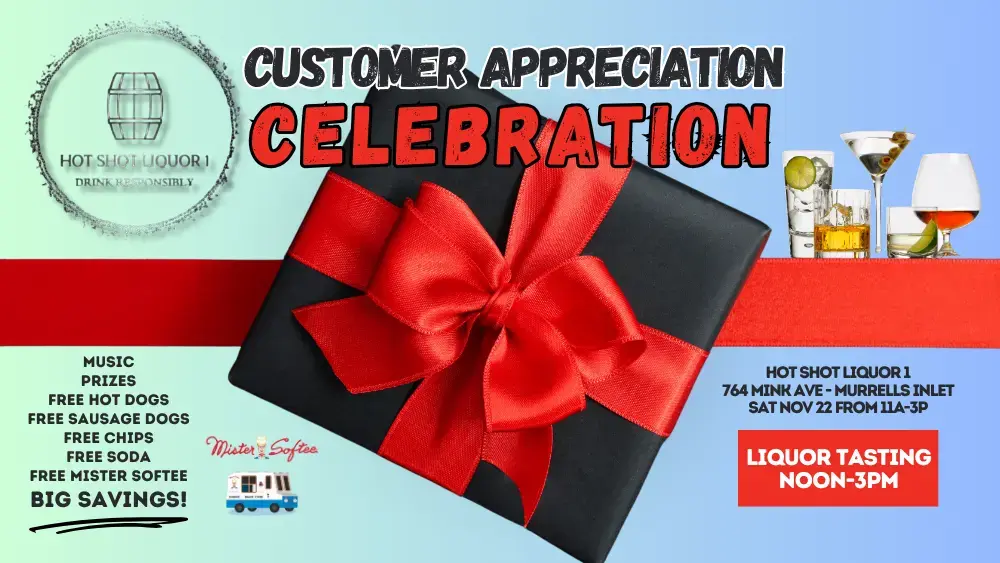 Hot Shot Liquor One Customer Appreciation