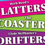 The Platters, The Coasters & The Drifters
