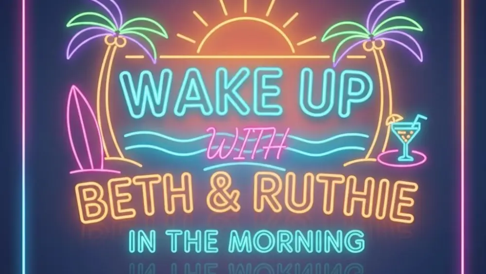 wake up with Beth and Ruthie