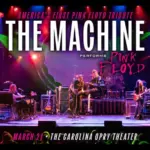 The Machine: Performs Pink Floyd