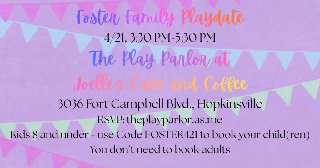 foster-family-playdate-4-21-330-pm-530-pm-the-play-parlor-at-joelles-cake-and-coffee-1