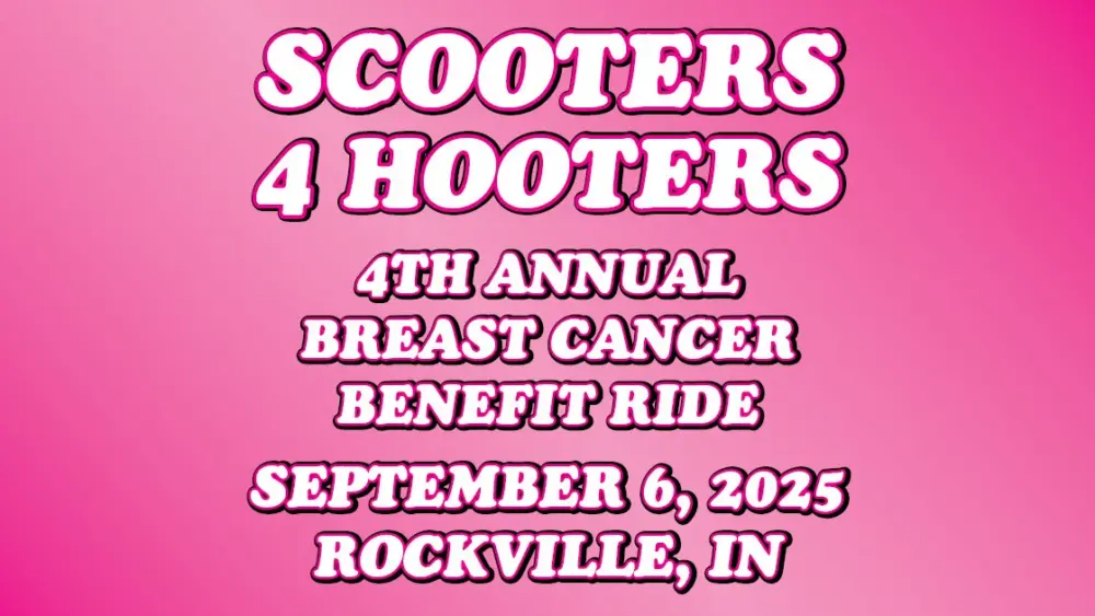 Scooters 4 Hooters 4th Annual Breast Cancer Benefit Ride September 6, 2025 Rockville, IN