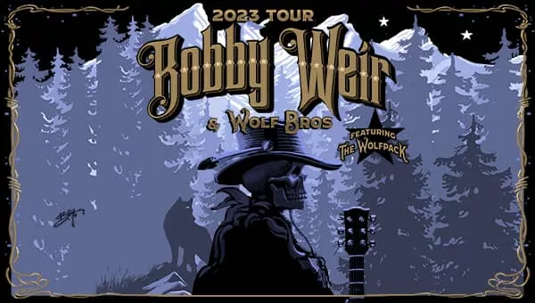 static_digital_ecard_600x340_bobbyweir_wolfbros_2023_regional_northcharleston_0202