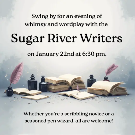 swing-by-for-an-evening-of-whimsy-and-wordplay-with-the-sugar-river-writers-on-january-22nd-at-630-pm-2