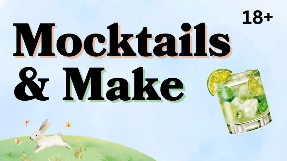 Mocktails & Make Event Image from Latah County Library District Facebook