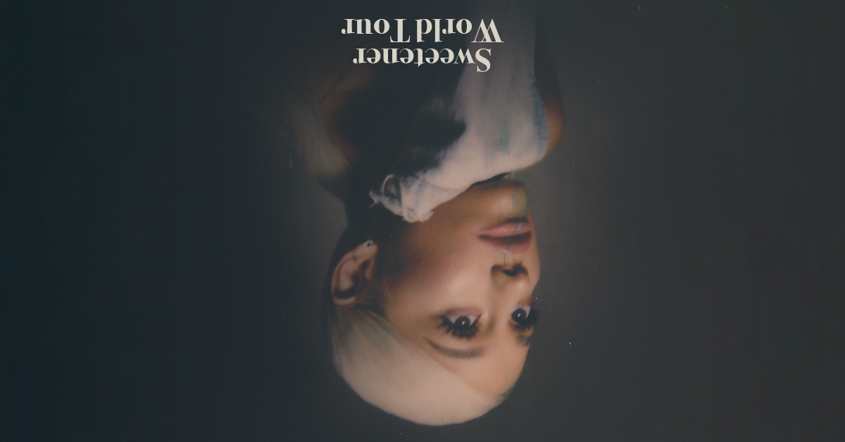 Ariana Grande : Sweetener World Tour