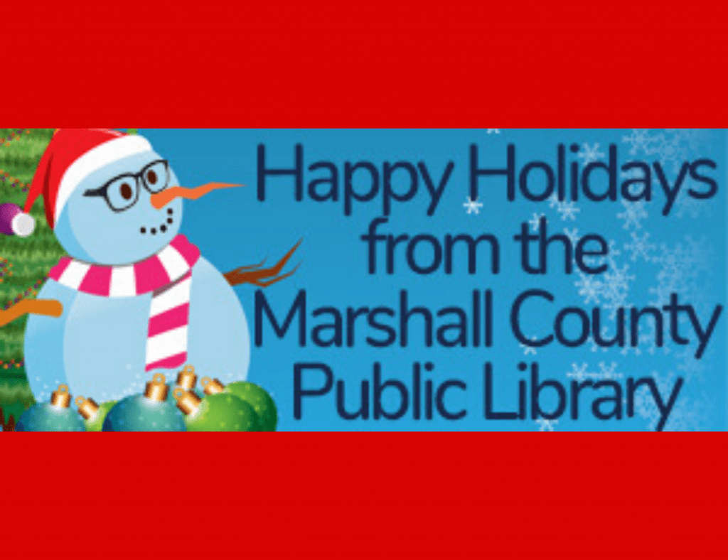 Marshall County Library Holiday Schedule Marshall County