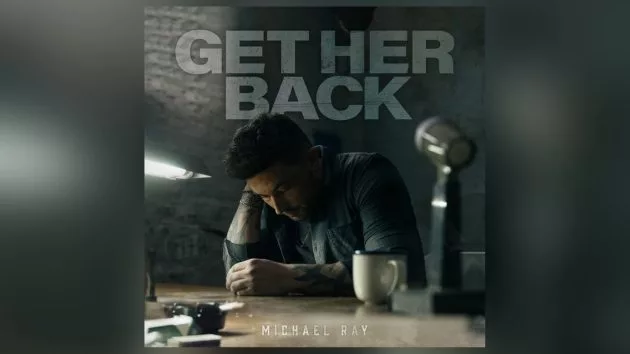 m_michaelraygetherbacksinglecoverwarnermusicnashville277158