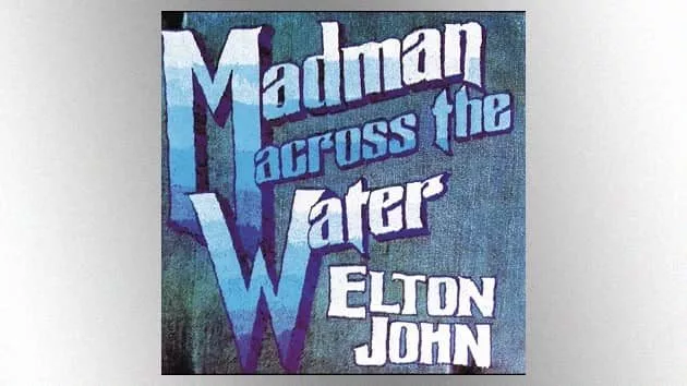m_eltonjohnmadmanacrossthewater630_110421