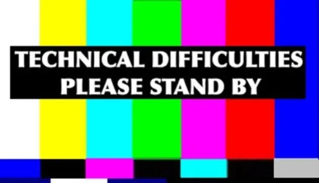 techincal-difficulties-e1707234025140