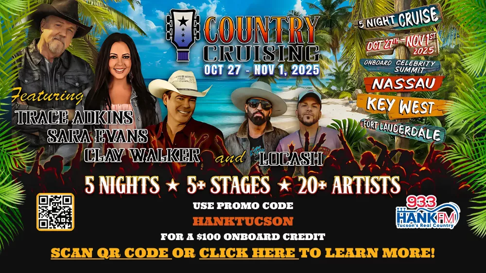 Promotional graphic for the 2025 Country Cruising event featuring Trace Adkins, Sara Evans, Clay Walker, and LOCASH. The cruise sails October 27 – November 1, 2025, onboard the Celebrity Summit, with stops in Nassau, Key West, and Fort Lauderdale. Highlights include 5 nights, 5+ stages, and 20+ country music artists. Promo code "HANKTUCSON" offers discounts on Oceanview or Veranda cabins. QR code included for more information. The graphic shows tropical palm trees, beach scenery, and artist photos, branded with 93.3 HANK FM's logo.