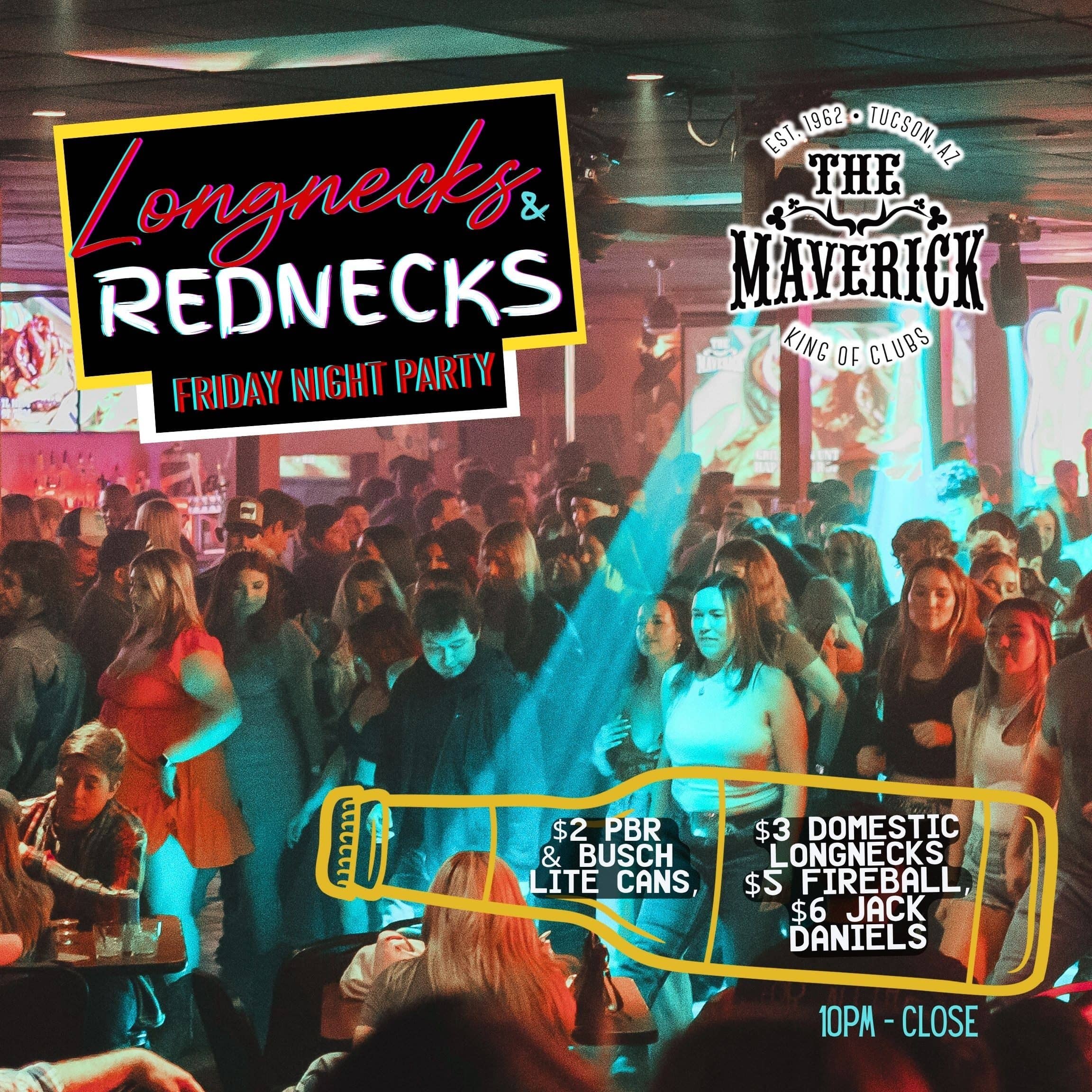 Friday Night Long Necks & Red Necks at The Maverick in Tucson with live country music and dancing