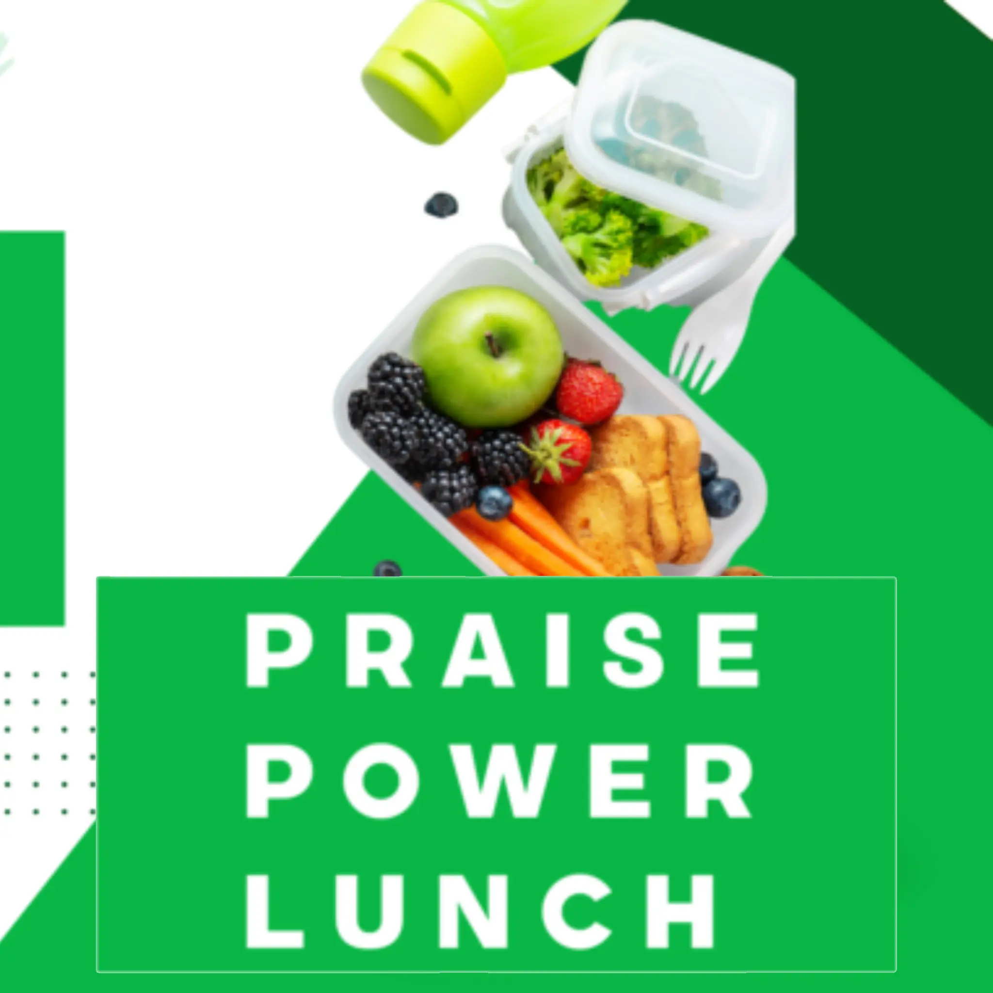 praise-power-lunch-3