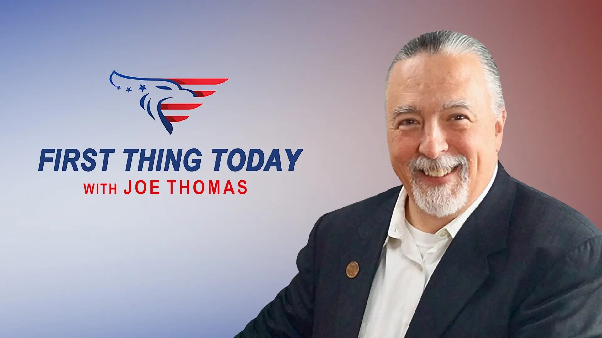 A graphic for First Thing Today with Joe Thomas