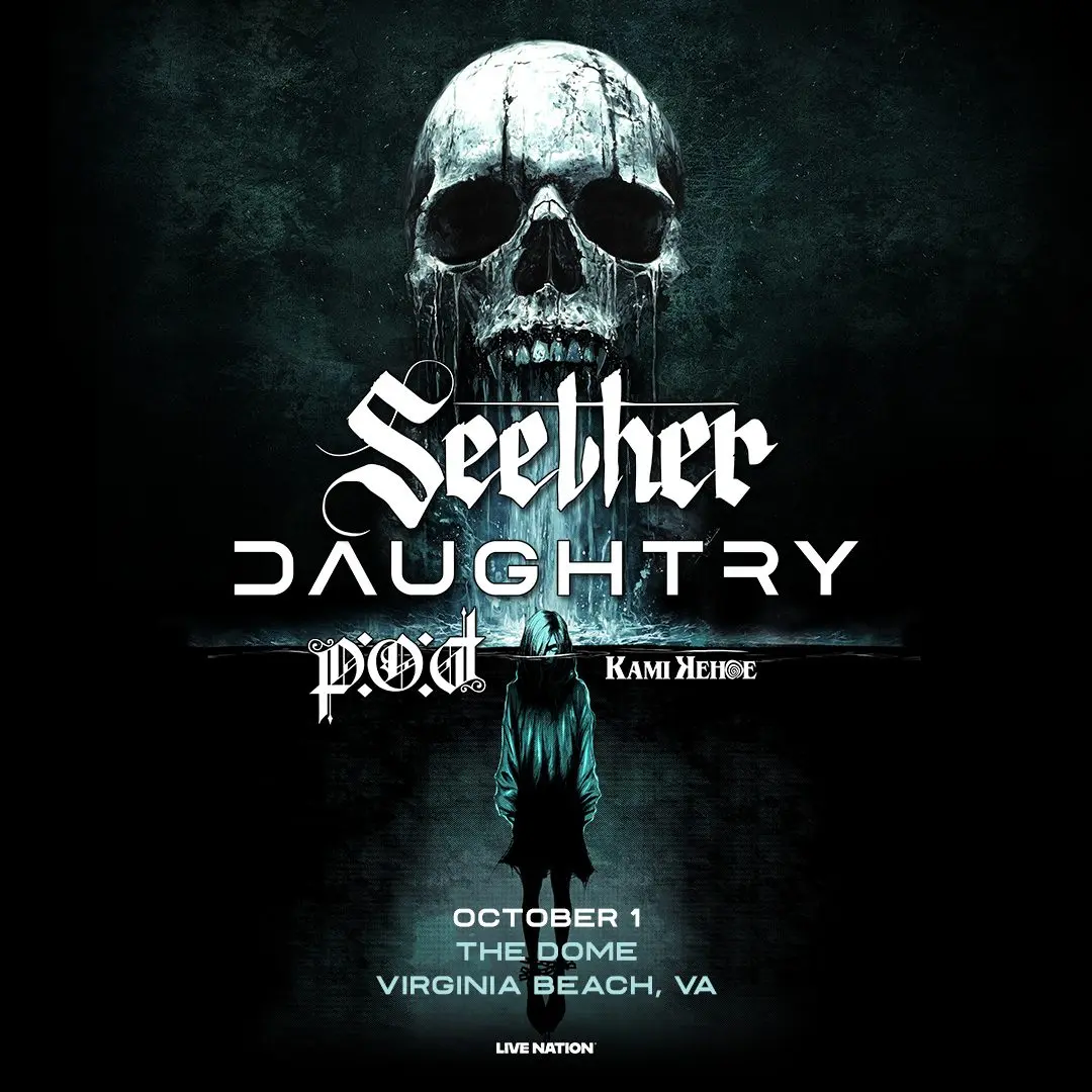 static_social-instagram_1080x1080_seether-daughtry_2025_regional_thedomevirginiabeach_1001