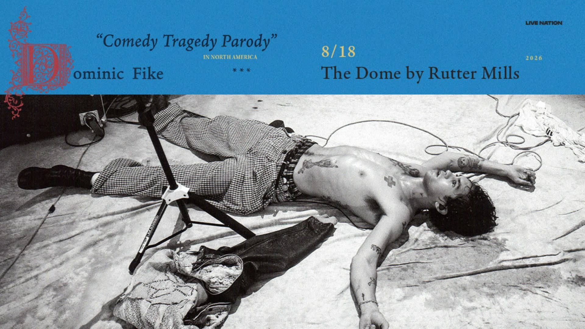 Image promoting Dominic Fike coming to The Dome by Rutter Mills on Tuesday, August 18, 2026