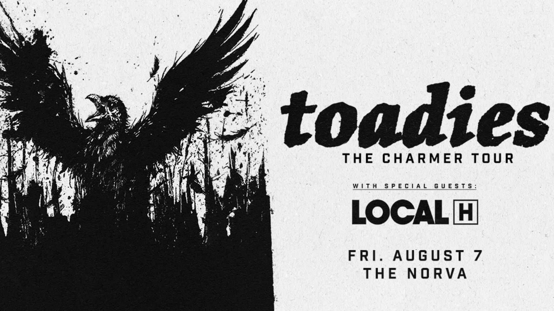 Image promoting Toadies on The Charmer Tour with Special Guests Local H on Friday August 7, at The NorVa