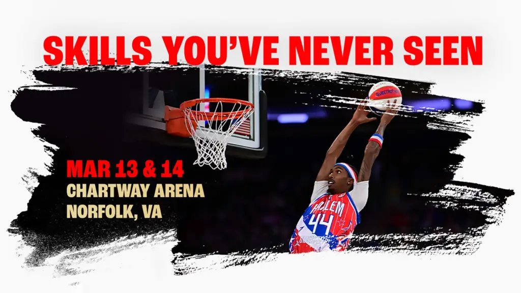 A graphic promoting the appearance of the Harlem Globetrotters at the Chartway Arena