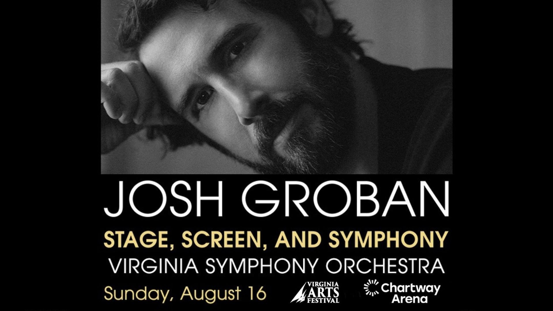 Image promoting Josh Groban LIVE August 16th at Chartway Arena
