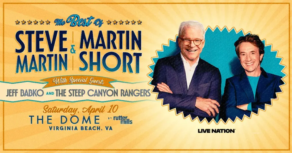 Image promoting The Best of Steve Martin & Martin Short at The Dome by Rutter Mills in Virginia Beach on Saturday 4/10/2027