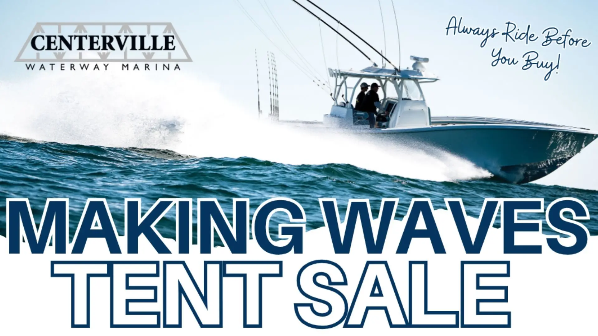 Promotional image for Making Waves Tent Sale at Centerville Marina