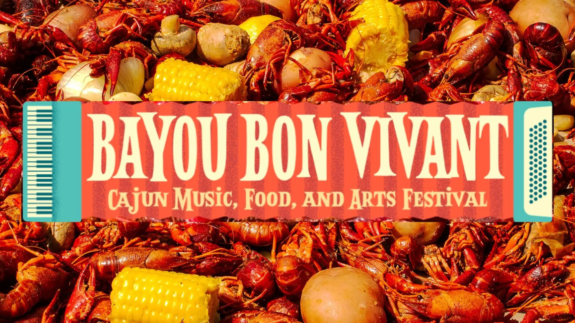 Image promoting the Bayou Bon Vivant Cajun Music, Food & Arts Festival