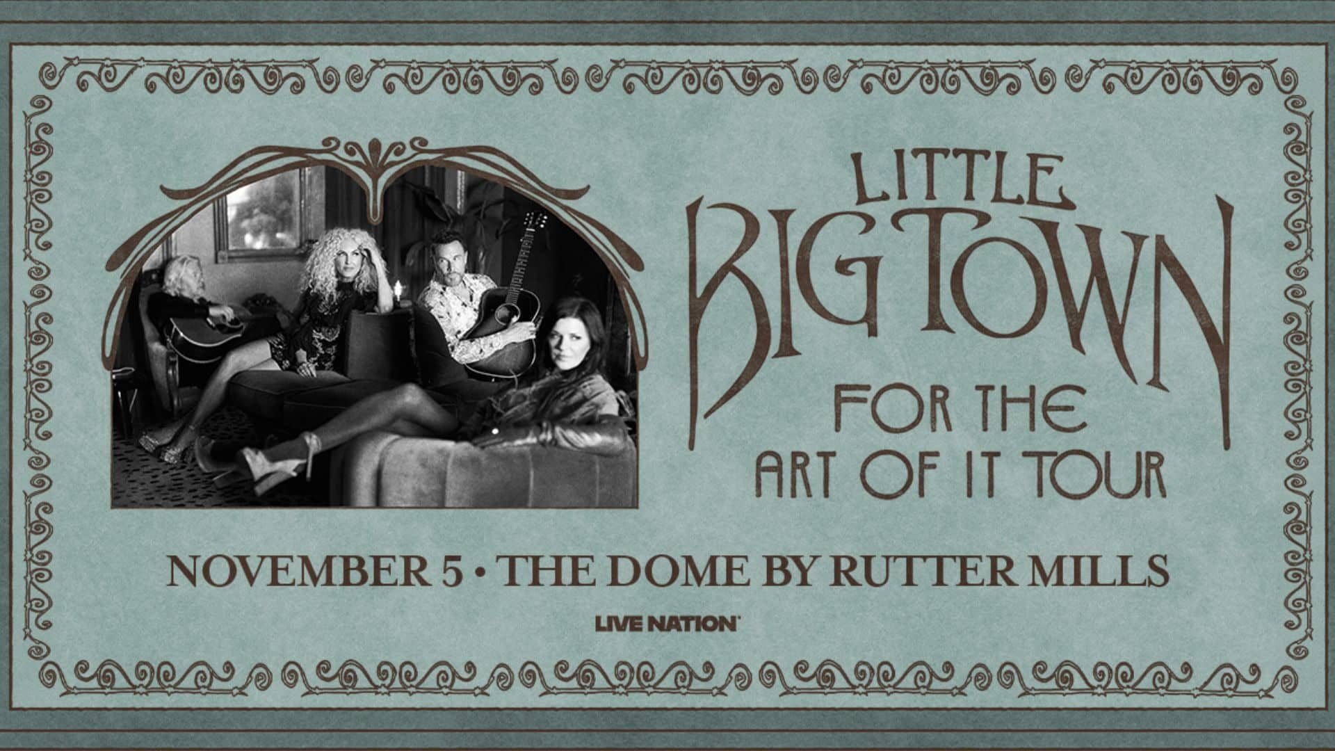 Image promoting Little Big Town is bringing the For The Art Of It Tour to The Dome by Rutter Mills in Virginia Beach on 11/5!