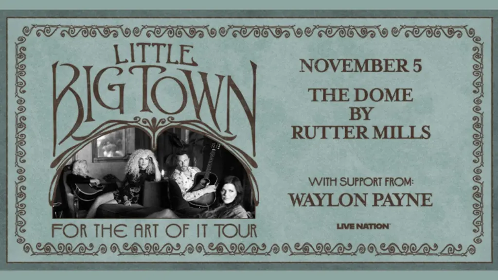 Image promoting Little Big Town is bringing the For The Art Of It Tour to The Dome by Rutter Mills in Virginia Beach on 11/5!