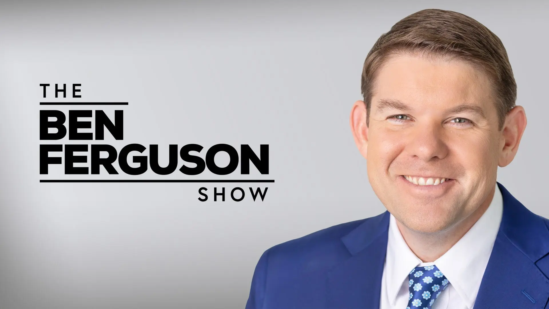 A graphic for the Ben Ferguson Show