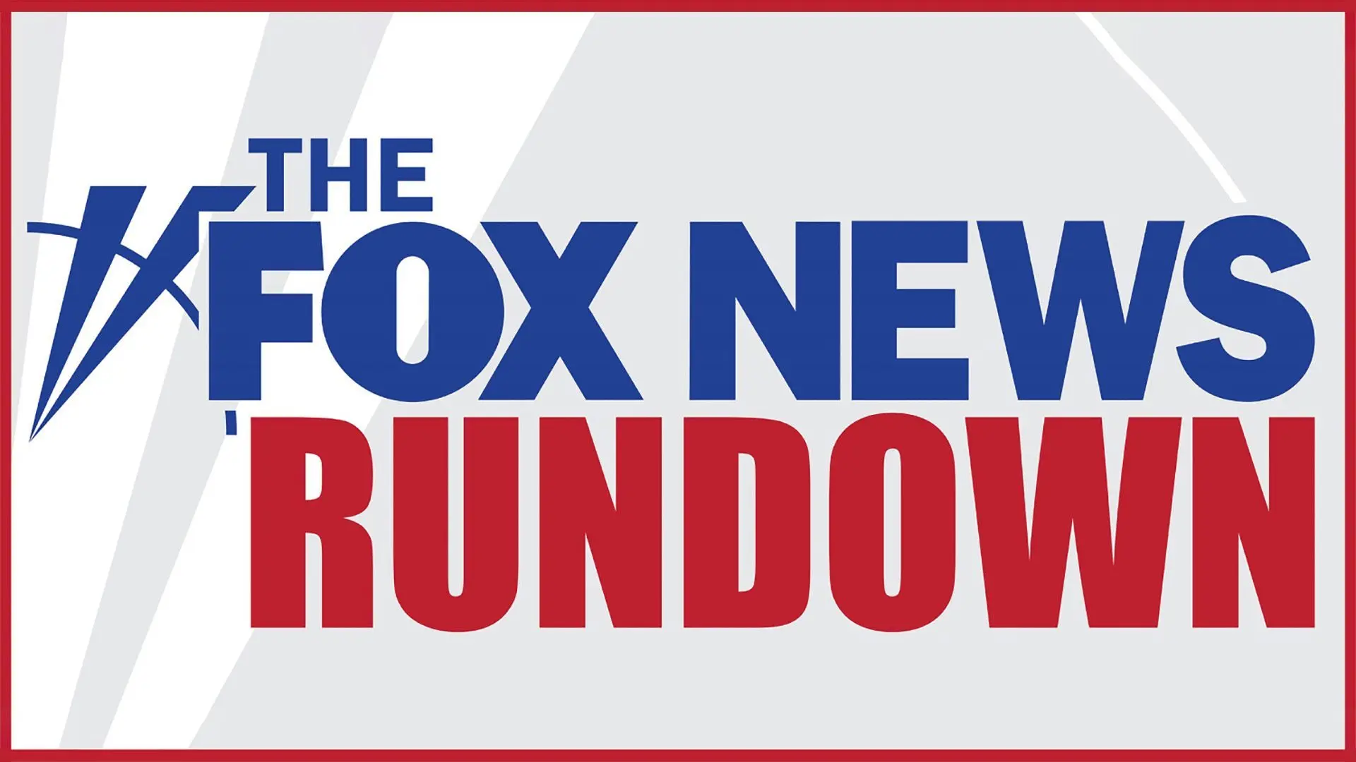 A graphic for The Fox News Rundown