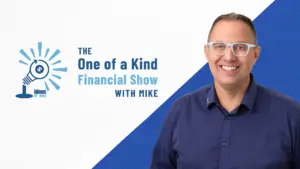 A graphic for The One of a Kind Financial Show