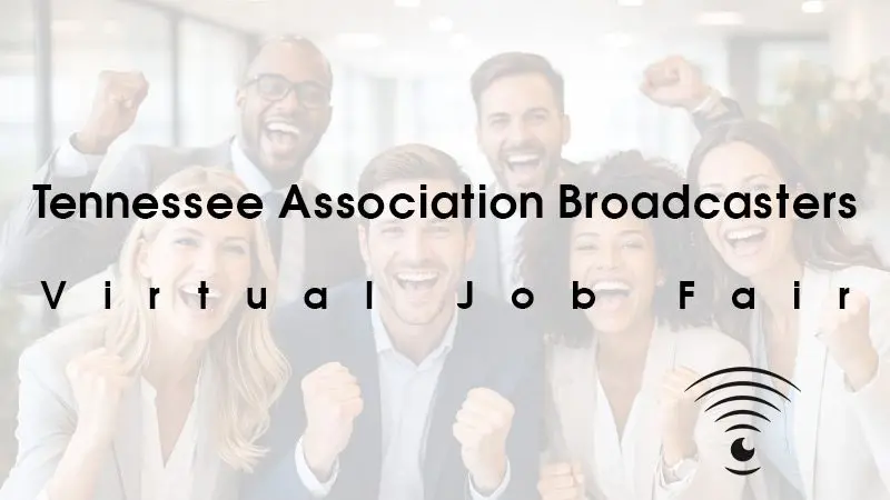 Tennessee Association of Broadcasters - Virtual Job Fair