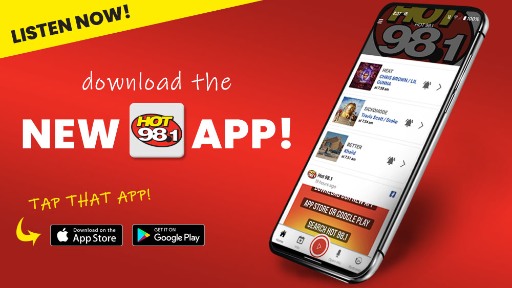 Download the NEW HOT 98.1 App! | HOT 98.1 | WHZT-FM