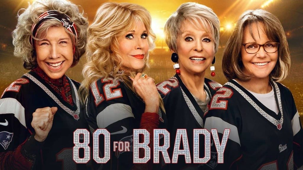 80 for Brady' release date, trailer: Tom Brady stars in film with Jane  Fonda, Sally Field and Rob Gronkowski