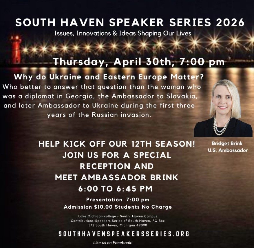 South Haven Speaker Series to welcome former ambassador to Ukraine this month