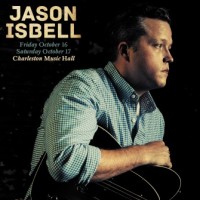 Jason Isbell | Charleston Music Hall October 16th