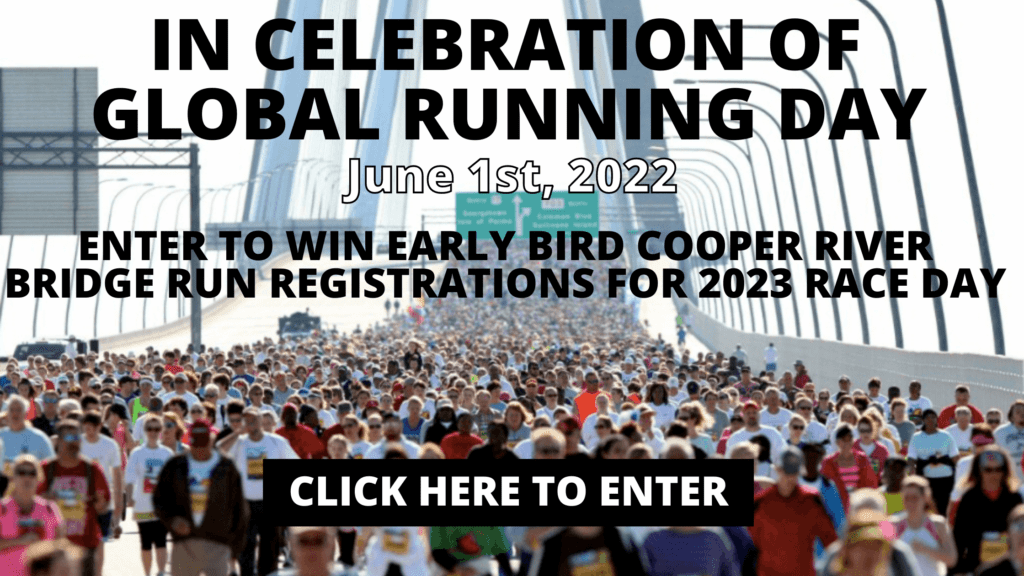 ENTER TO WIN COOPER RIVER BRIDGE RUN REGISTRATIONS Charleston, SC 105