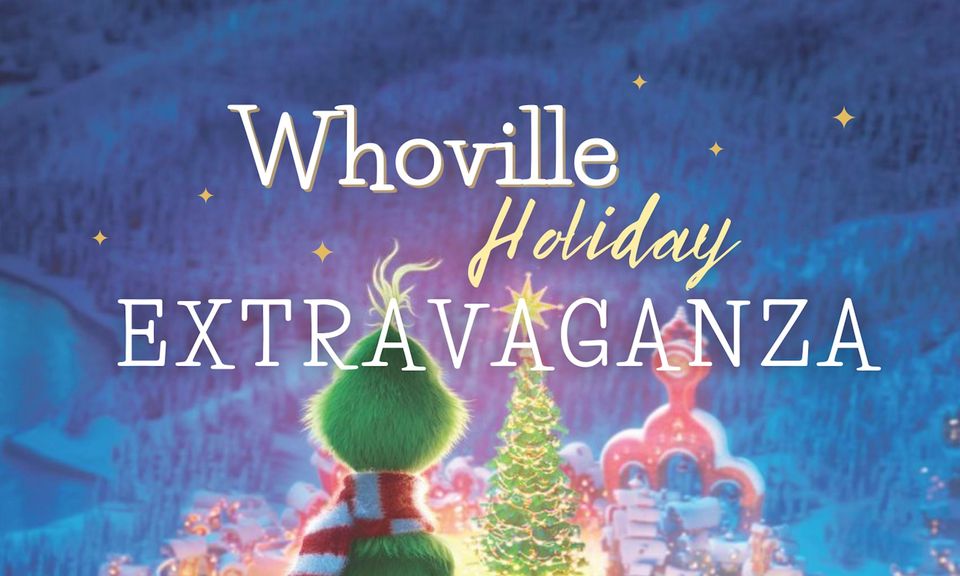 Whoville Holiday Extravaganza 105.1 The Bull