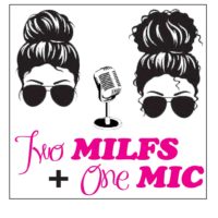 2 Milfs 1 Mic