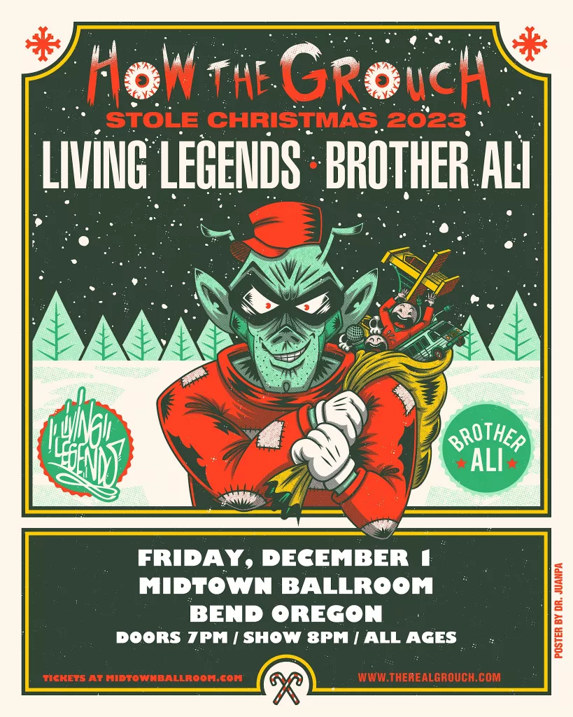 Living Legends, Brother Ali, and Reverie "How The Grouch Stole Christmas Tour" | MyCentralOregon.com - Vimarsana News