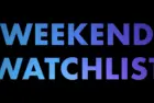 e_weekendwatchlist_012624127595